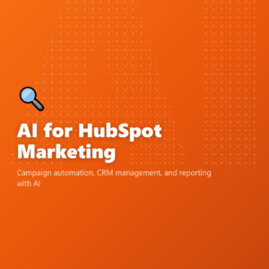 AI for HubSpot Marketing