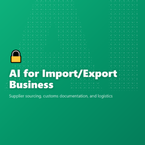 AI for Import/Export Business