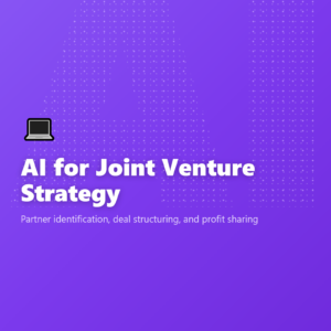 AI for Joint Venture Strategy