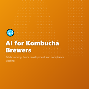 AI for Kombucha Brewers