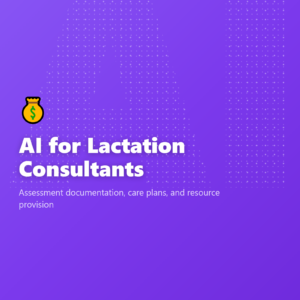 AI for Lactation Consultants