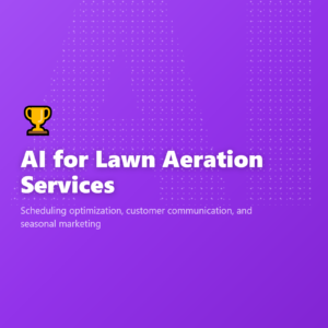AI for Lawn Aeration Services
