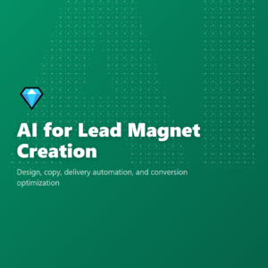 AI for Lead Magnet Creation
