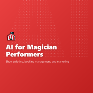 AI for Magician Performers