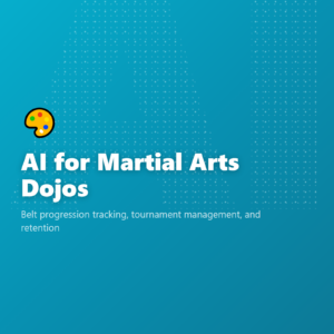 AI for Martial Arts Dojos
