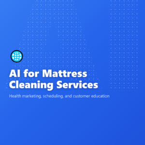 AI for Mattress Cleaning Services