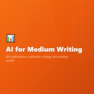 AI for Medium Writing