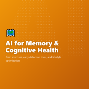 AI for Memory & Cognitive Health