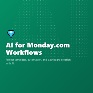 AI for Monday.com Workflows