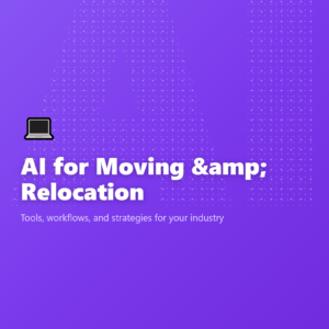AI for Moving & Relocation