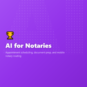 AI for Notaries