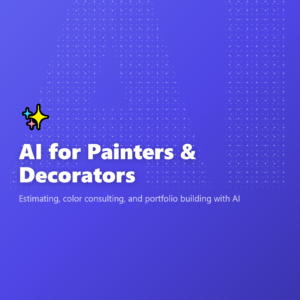 AI for Painters & Decorators
