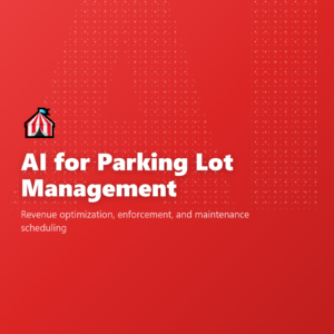 AI for Parking Lot Management