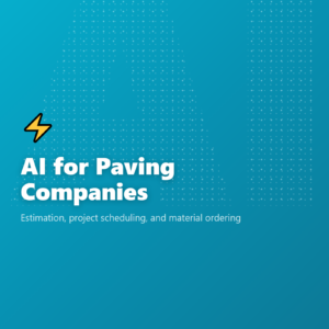 AI for Paving Companies