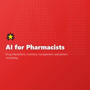 AI for Pharmacists