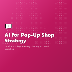 AI for Pop-Up Shop Strategy