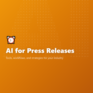 AI for Press Releases
