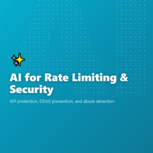 AI for Rate Limiting & Security