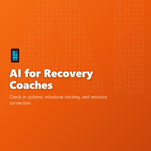 AI for Recovery Coaches