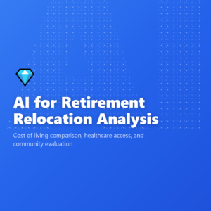 AI for Retirement Relocation Analysis