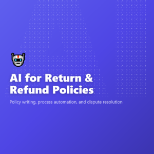 AI for Return & Refund Policies