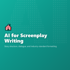 AI for Screenplay Writing