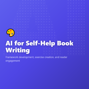 AI for Self-Help Book Writing