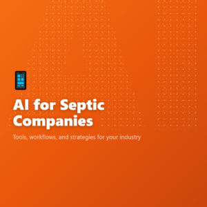 AI for Septic Companies