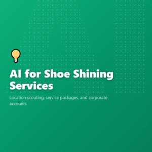 AI for Shoe Shining Services
