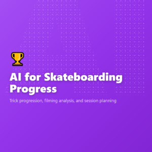 AI for Skateboarding Progress