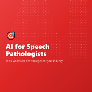 AI for Speech Pathologists