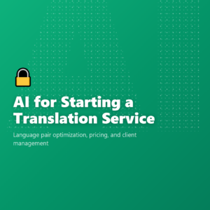 AI for Starting a Translation Service