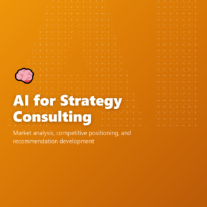 AI for Strategy Consulting