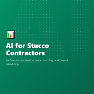 AI for Stucco Contractors