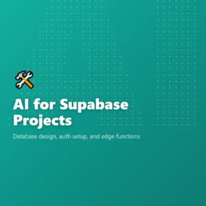 AI for Supabase Projects