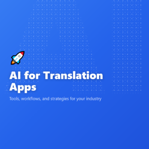 AI for Translation Apps