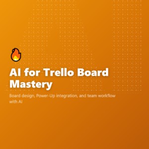 AI for Trello Board Mastery