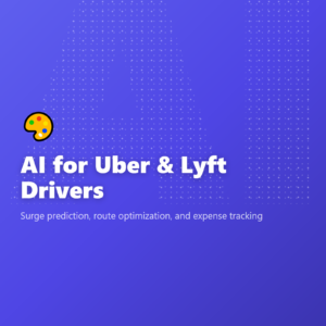 AI for Uber & Lyft Drivers