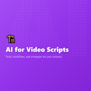 AI for Video Scripts