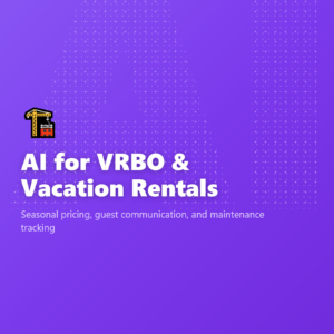 AI for VRBO & Vacation Rentals