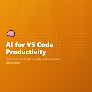 AI for VS Code Productivity