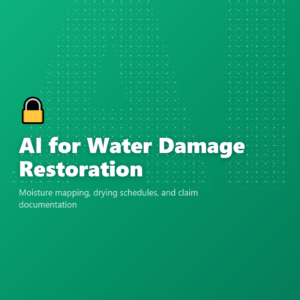 AI for Water Damage Restoration