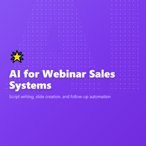 AI for Webinar Sales Systems