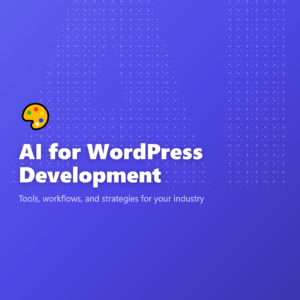 AI for WordPress Development