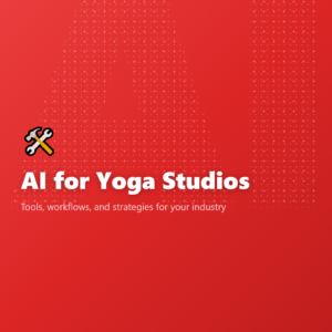 AI for Yoga Studios
