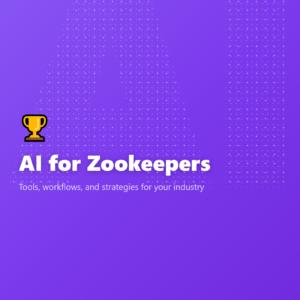 AI for Zookeepers