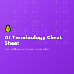 AI Terminology Cheat Sheet
