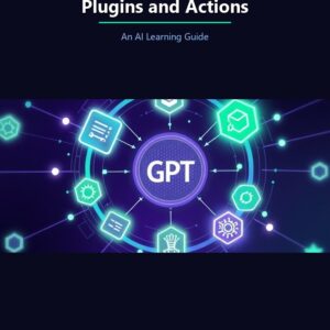 How to Use ChatGPT with Plugins and Actions