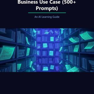 Prompt Templates for Every Business Use Case (500+ Prompts)