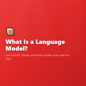 What Is a Language Model?